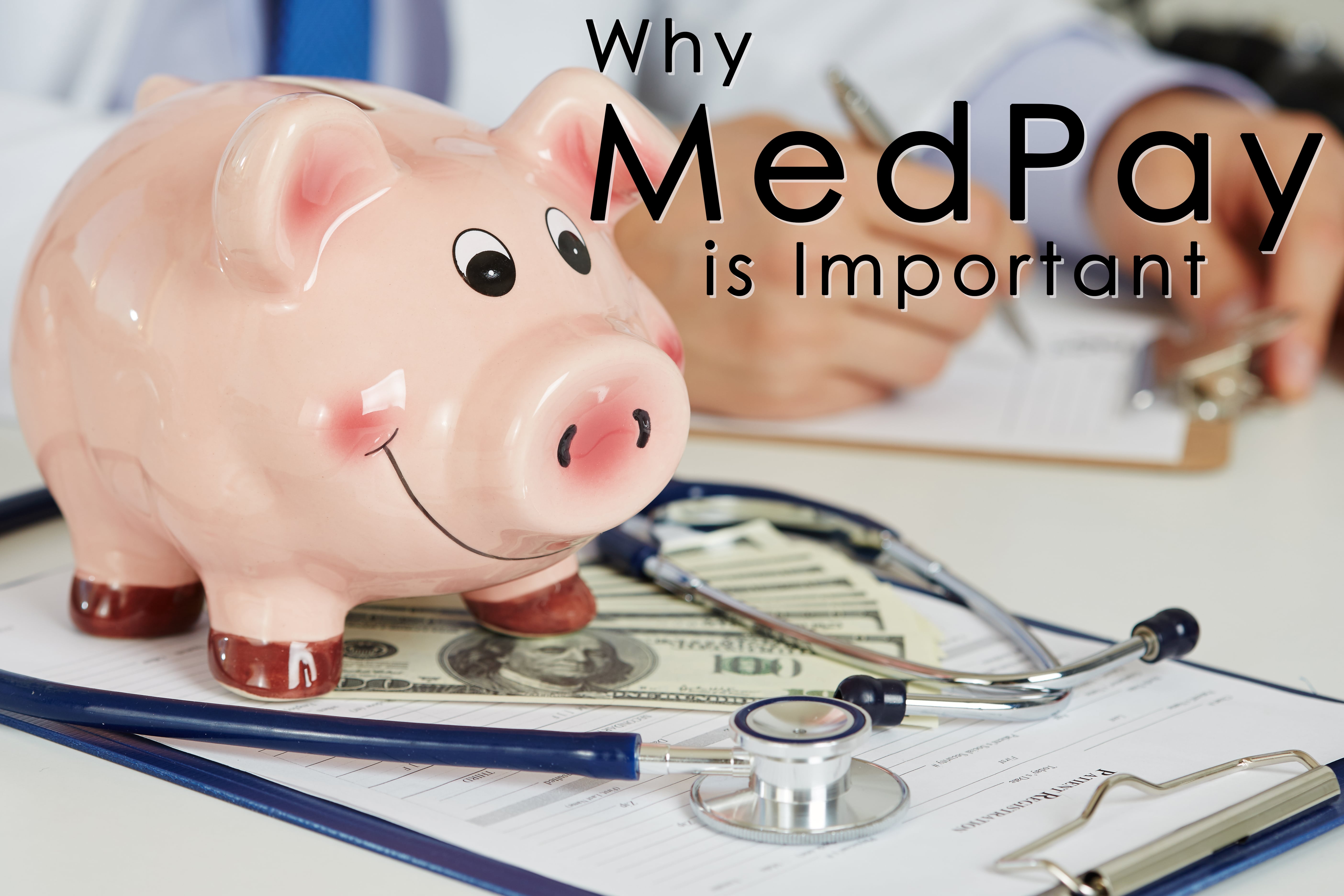 Why MedPay is Important – Insurance Centers of America, Inc.