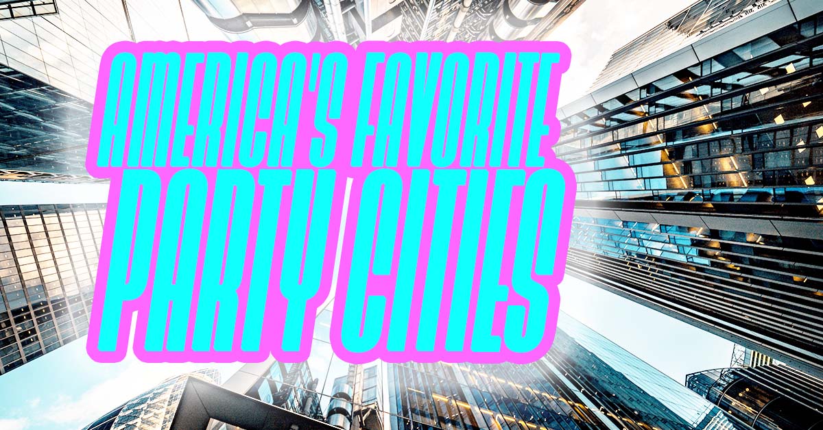 America’s Favorite Party Cities Insurance Centers of America, Inc.