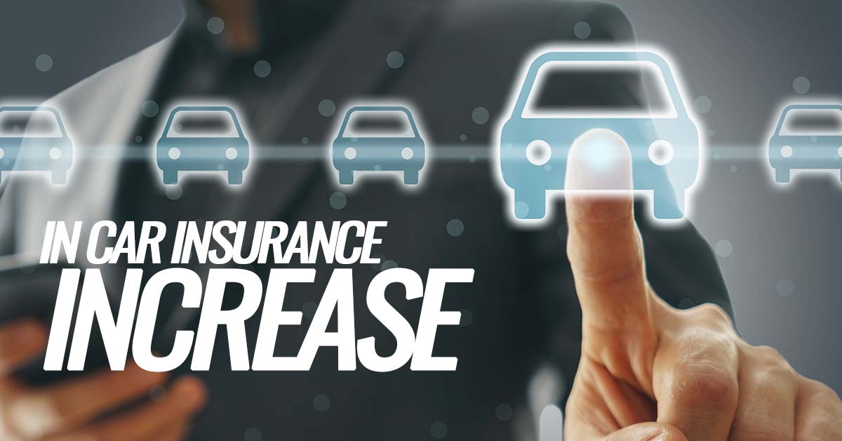 Factors Contributing to the Increase in Car Insurance Rates Insurance