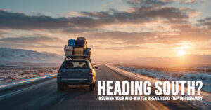 AUTO-Heading South_ Insuring Your Mid-Winter Break Road Trip in February