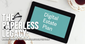 LIFE-The Paperless Legacy_ Managing Your Digital Assets and Insurance Logins this Spring