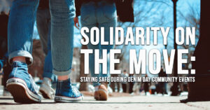 AUTO-Solidarity on the Move_ Staying Safe During Denim Day Community Events