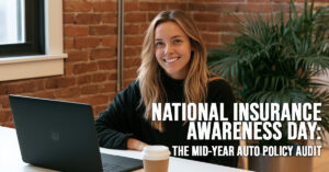 AUTO-National Insurance Awareness Day_ The Mid-Year Auto Policy Audit